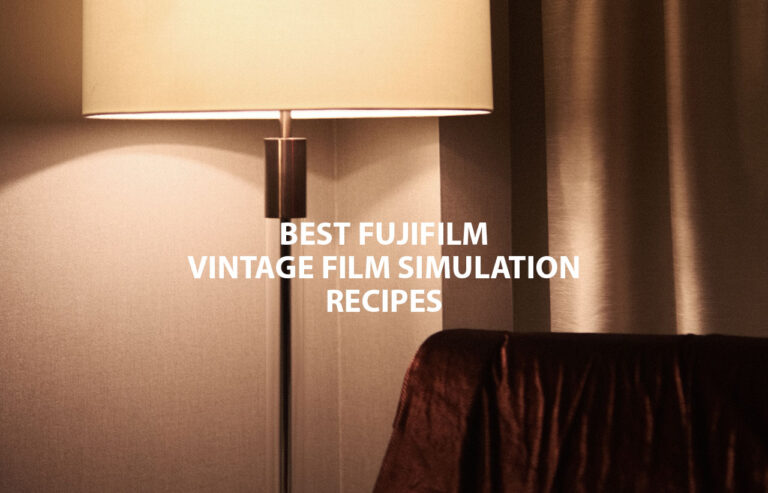 Fujifilm Vintage Film Simulation Recipes