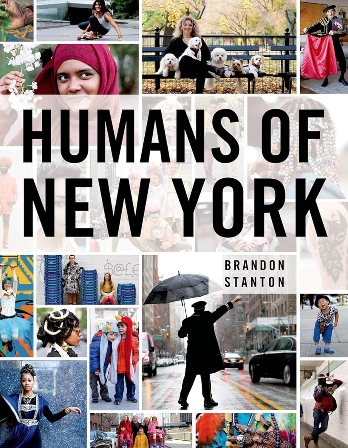 Humans Of New York Brandon Stanton Best Street Photography Photobooks