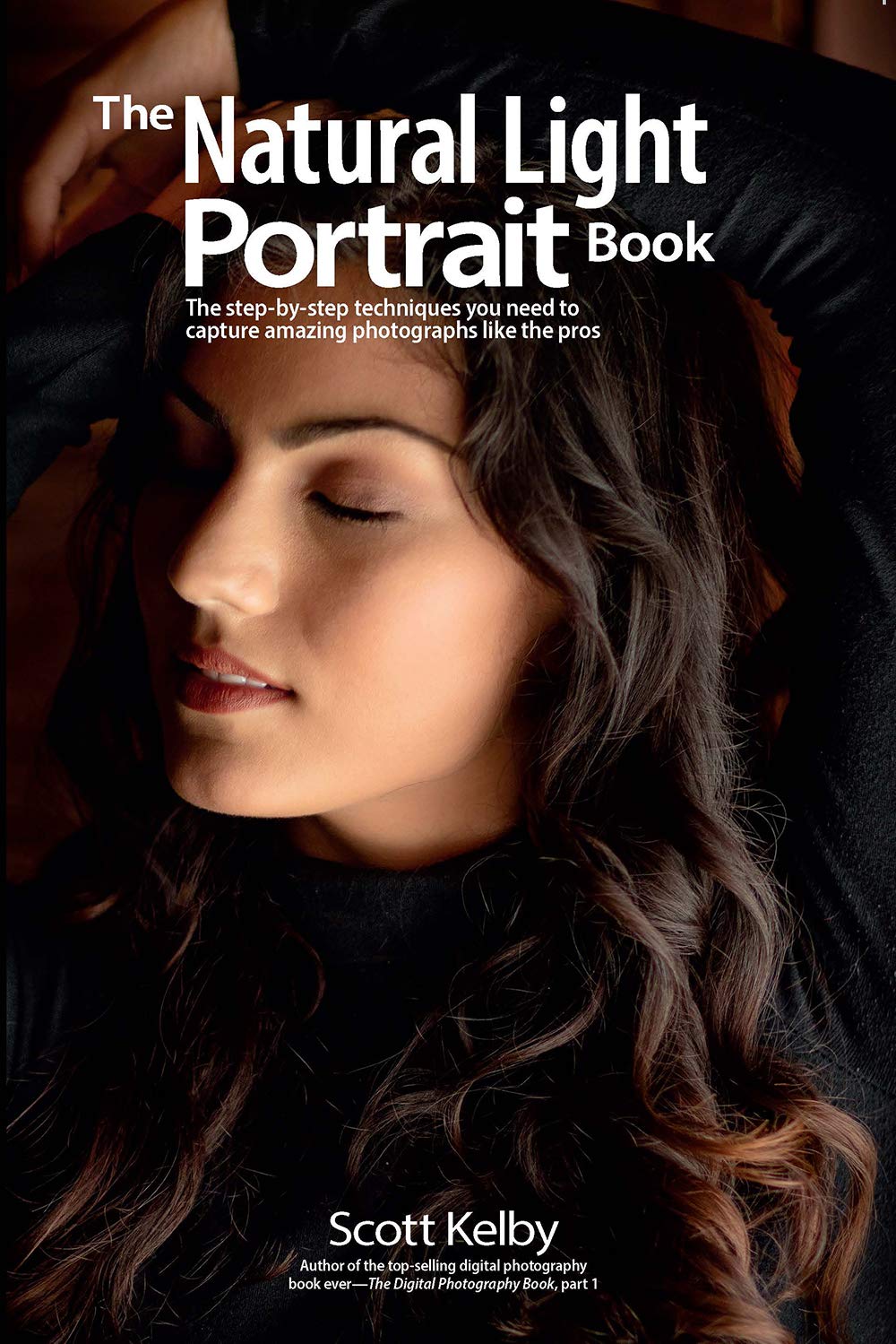 The Natural Light Portrait Book Scott Kelby - Best Portrait Photography Books